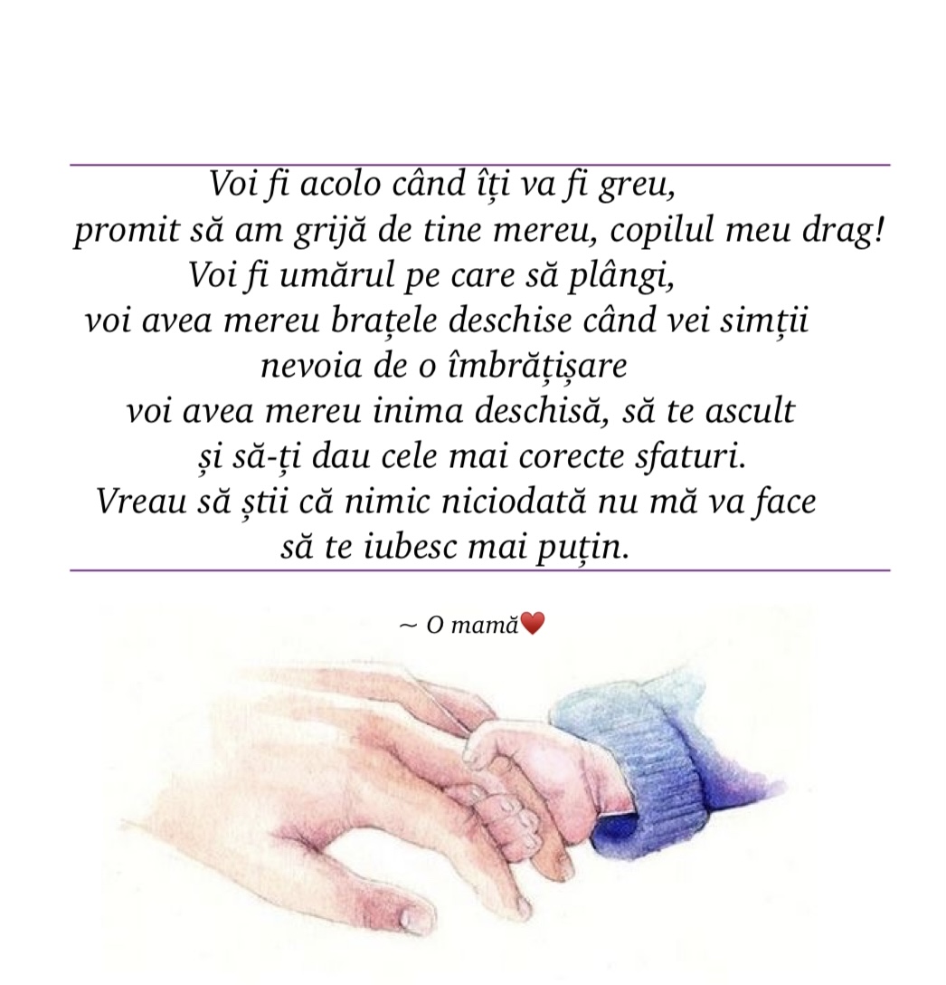 Voi fi acolo pentru tine, copilul meu drag!